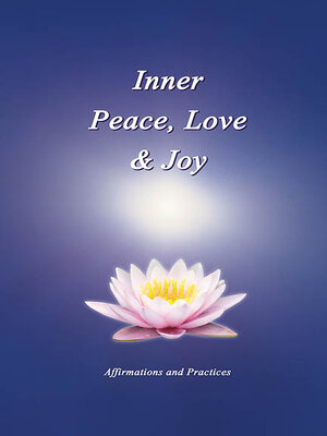 cover image of Inner Peace, Love & Joy